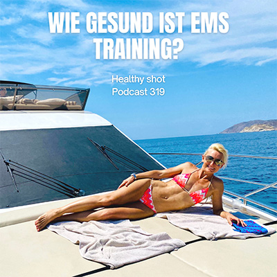 Folge 319 - #healthy shot - #healthy shot - Wie gesund ist EMS Training wirklich?